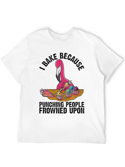 I Bake Because Punching People Frowned Upon Black T-Shirt