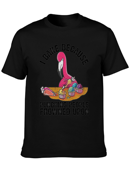 I Bake Because Punching People Frowned Upon Black T-Shirt