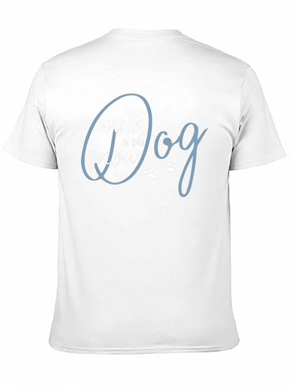 Walk the Dog in the Snow T-Shirt