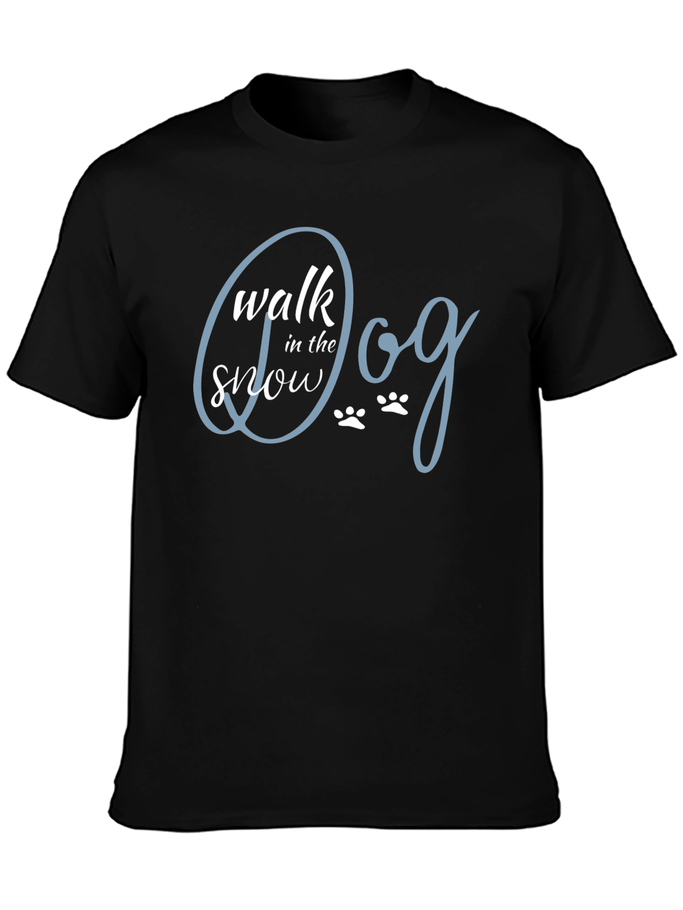 Walk the Dog in the Snow T-Shirt