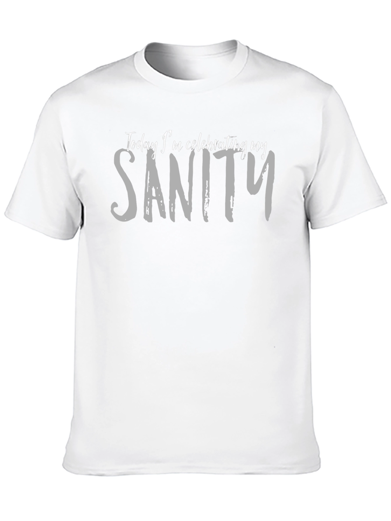 Celebrating Sanity Graphic Tee