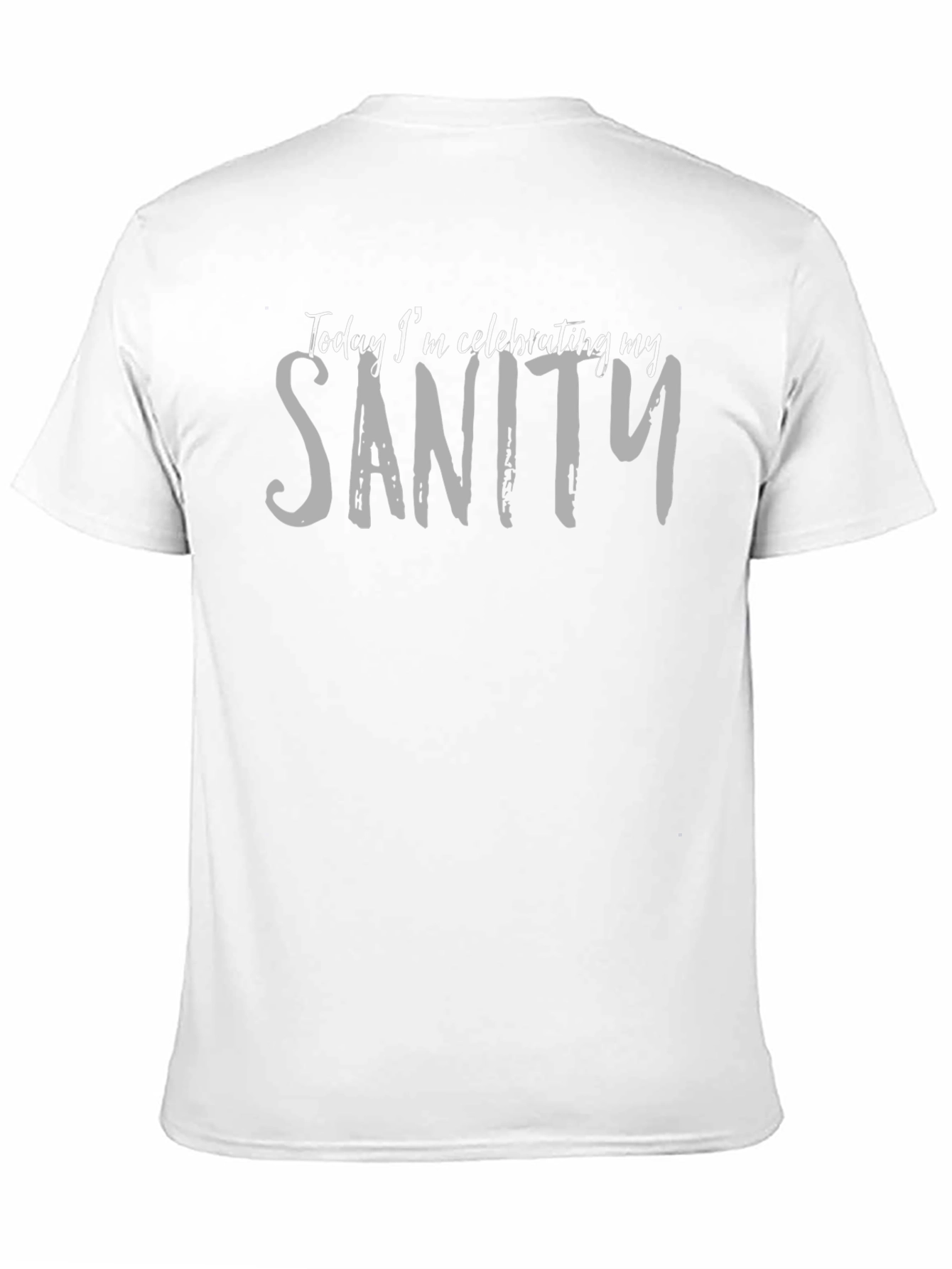 Celebrating Sanity Graphic Tee