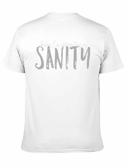 Celebrating Sanity Graphic Tee
