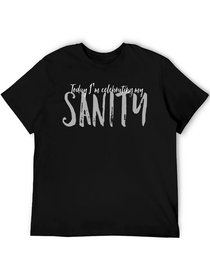 Celebrating Sanity Graphic Tee