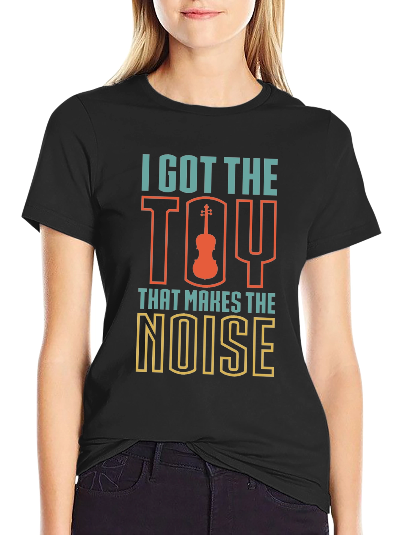 I Got The Toy That Makes The Noise T-Shirt