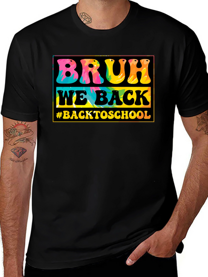 Bruh We Back to School Tie-Dye T-Shirt