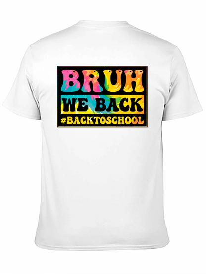 Bruh We Back to School Tie-Dye T-Shirt