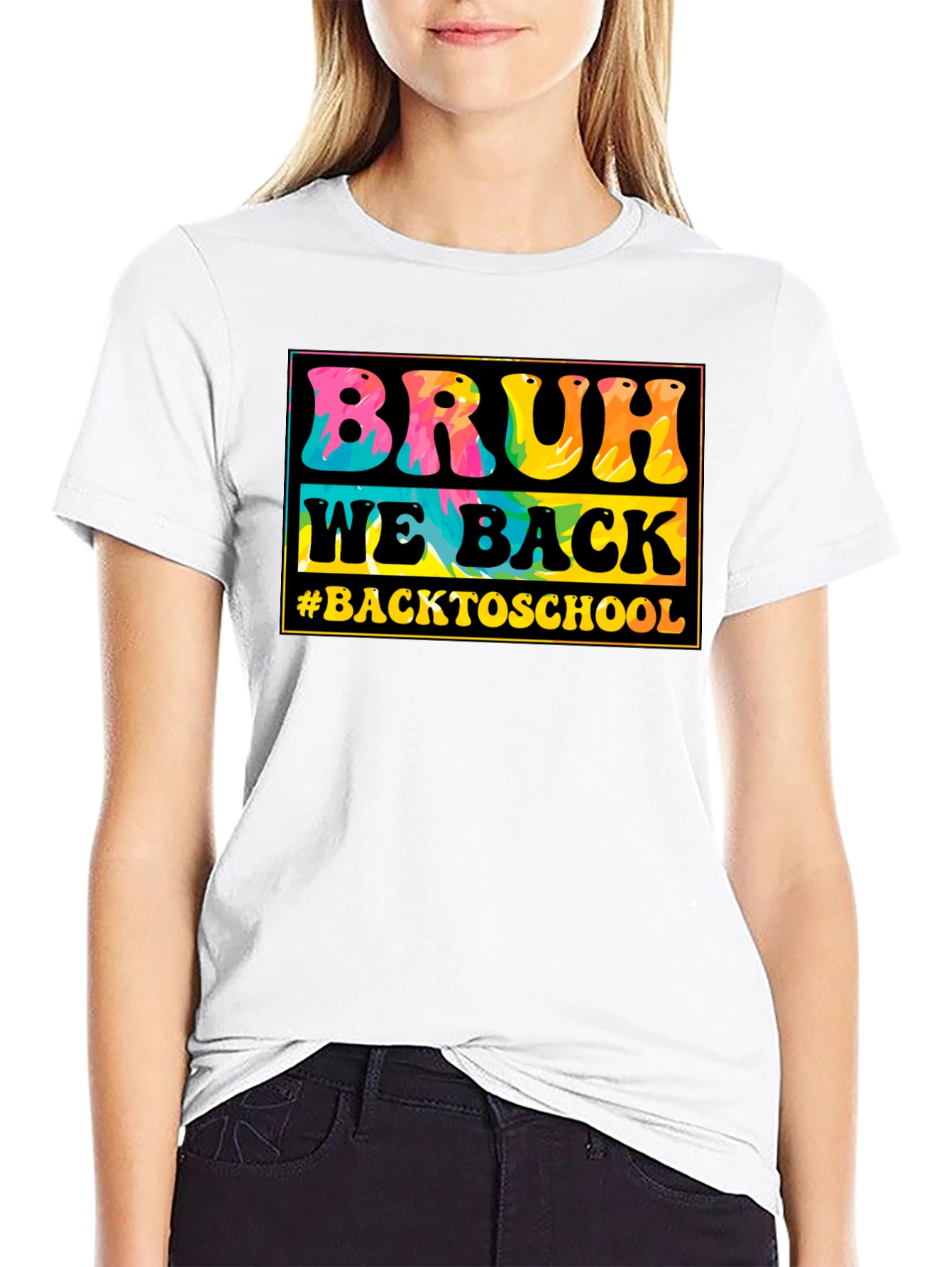Bruh We Back to School Tie-Dye T-Shirt