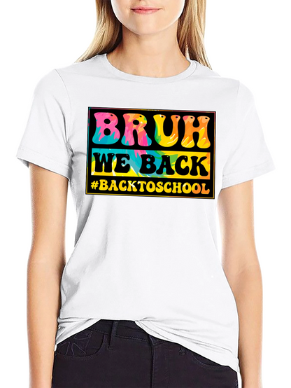 Bruh We Back to School Tie-Dye T-Shirt