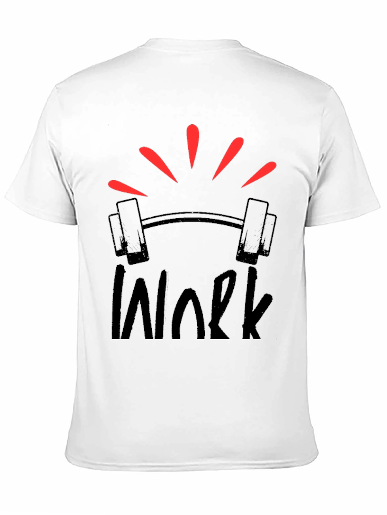 Work Barbell Graphic T-Shirt - Gym Motivation