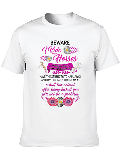 Beware I Ride Horses T-Shirt