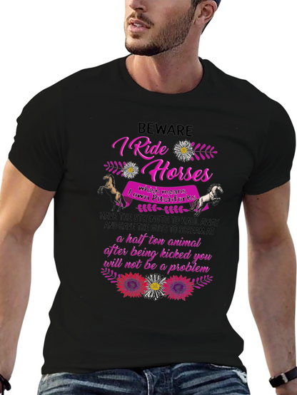 Beware I Ride Horses T-Shirt