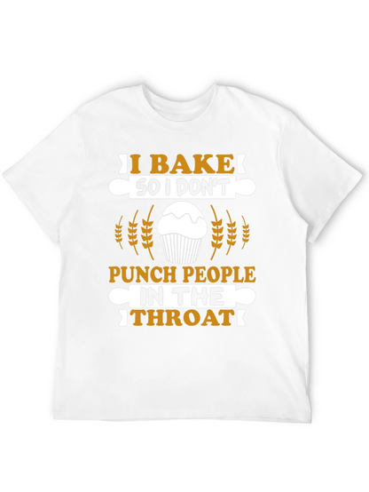 I Bake T-Shirt - Funny Baking Apparel