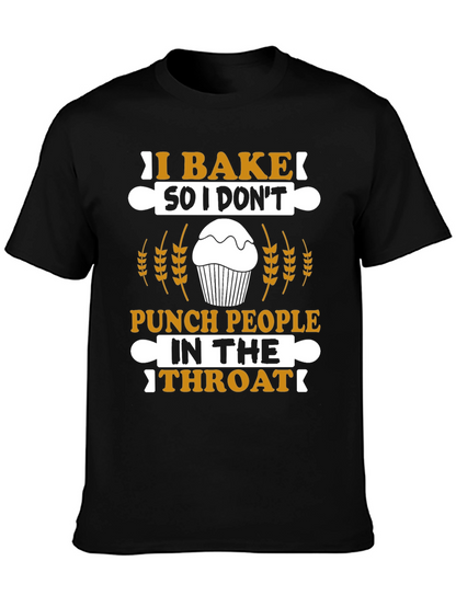 I Bake T-Shirt - Funny Baking Apparel