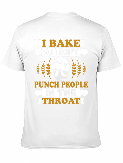 I Bake T-Shirt - Funny Baking Apparel