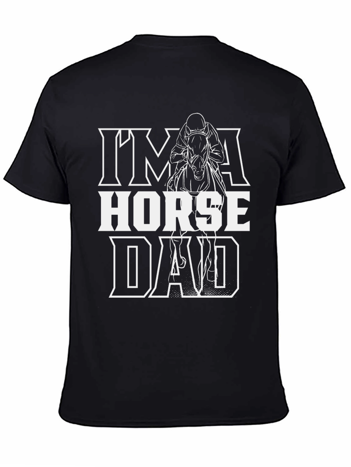 Im a Horse Dad Black Graphic Tee