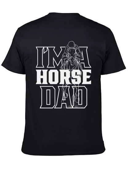 Im a Horse Dad Black Graphic Tee