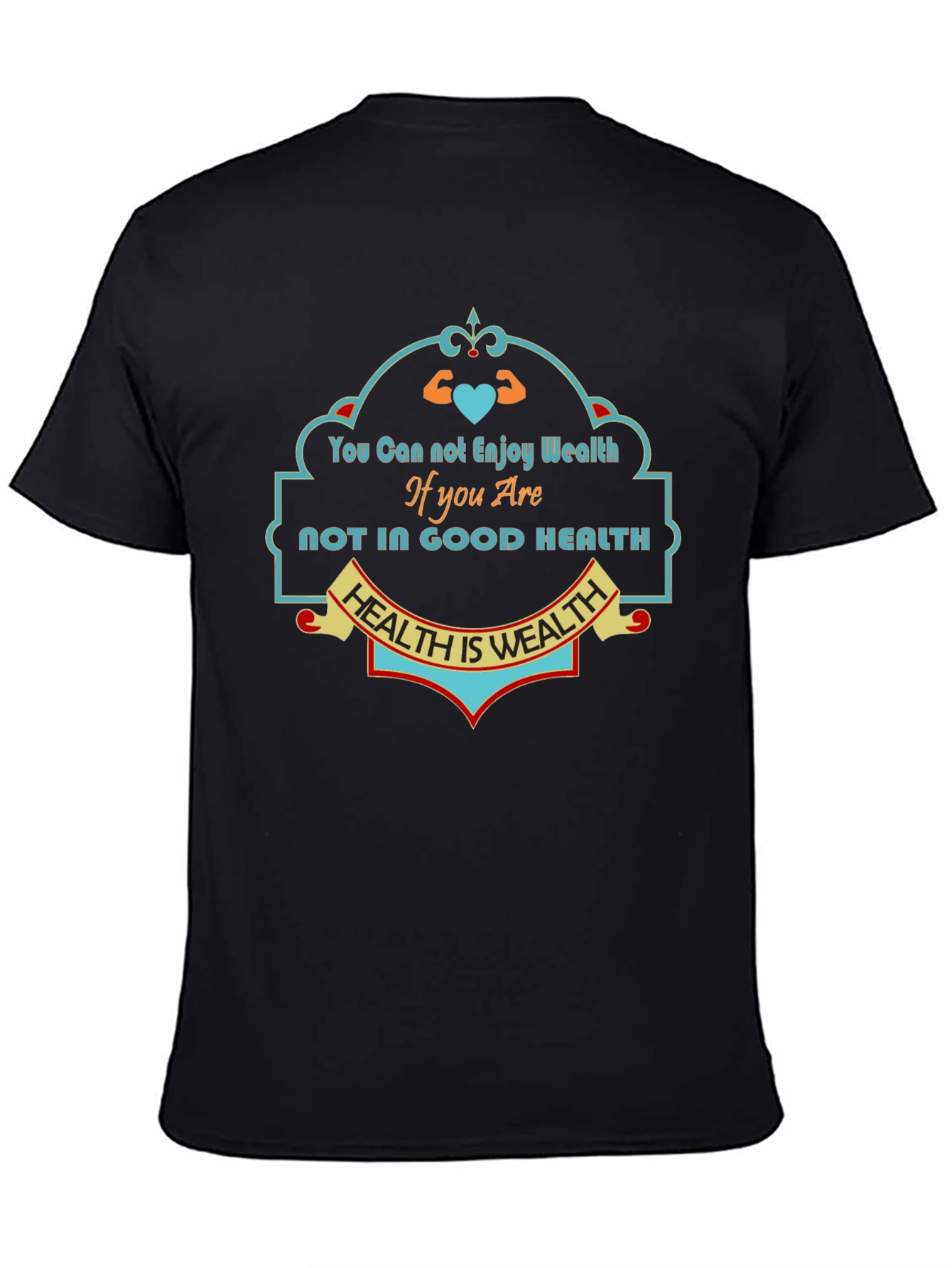 Health is Wealth Graphic Tee