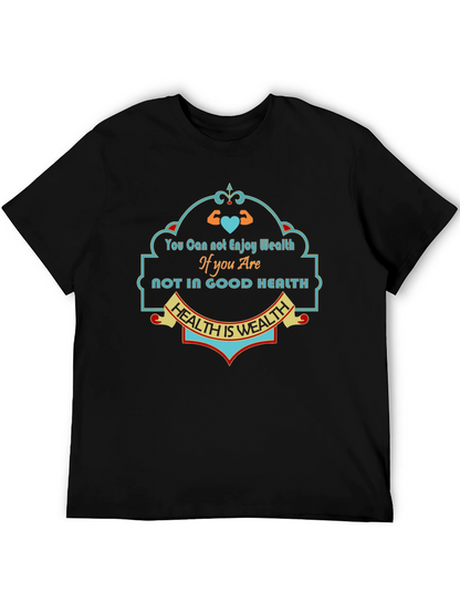 Health is Wealth Graphic Tee