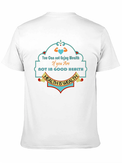 Health is Wealth Graphic Tee