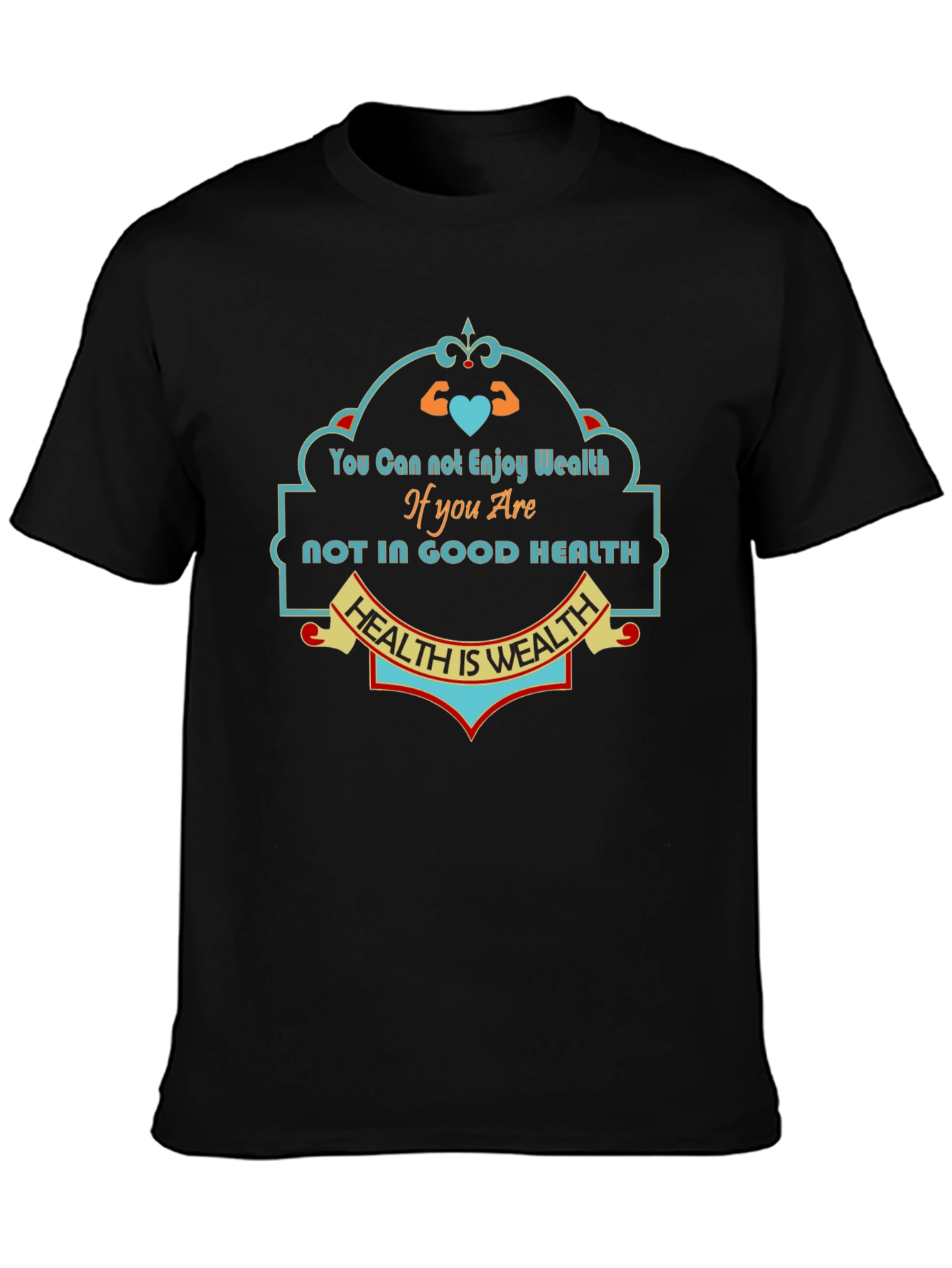 Health is Wealth Graphic Tee