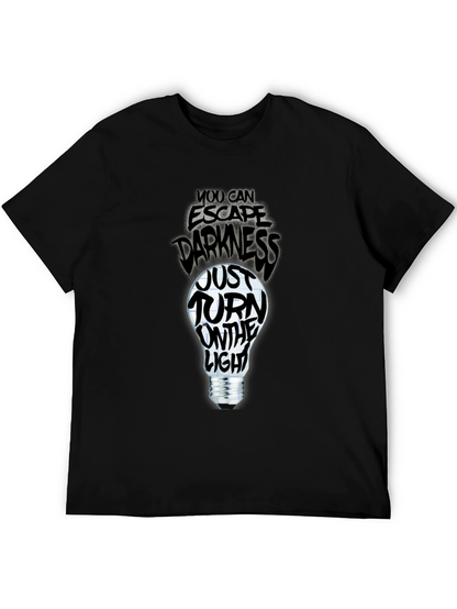Escape Darkness T-Shirt: Turn on the Light