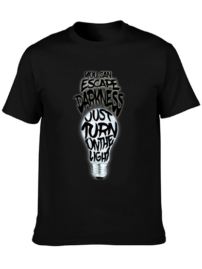 Escape Darkness T-Shirt: Turn on the Light