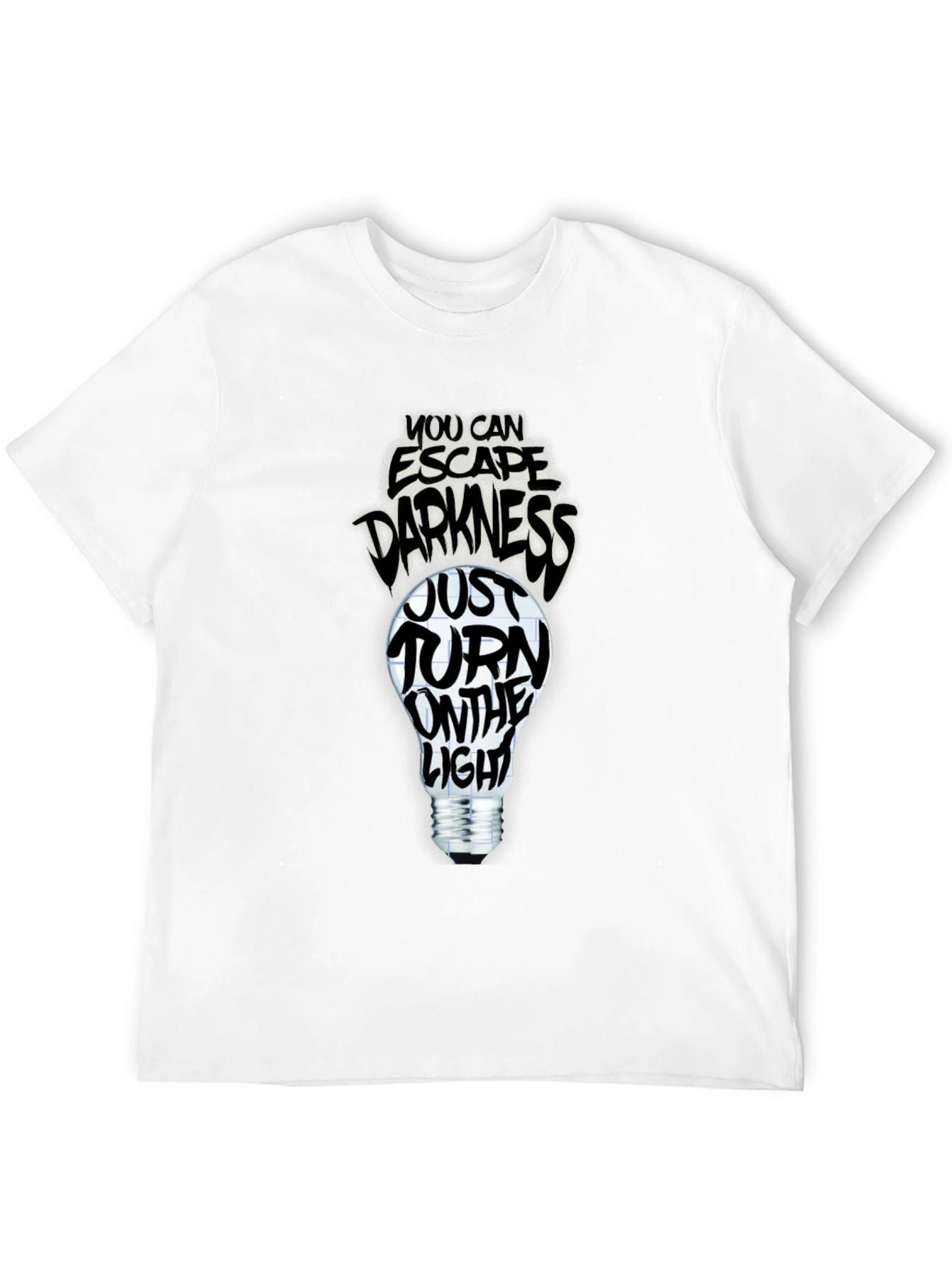 Escape Darkness T-Shirt: Turn on the Light