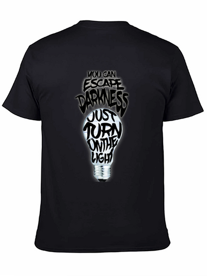 Escape Darkness T-Shirt: Turn on the Light