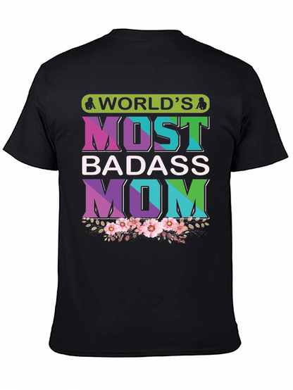 Worlds Most Badass Mom T-Shirt