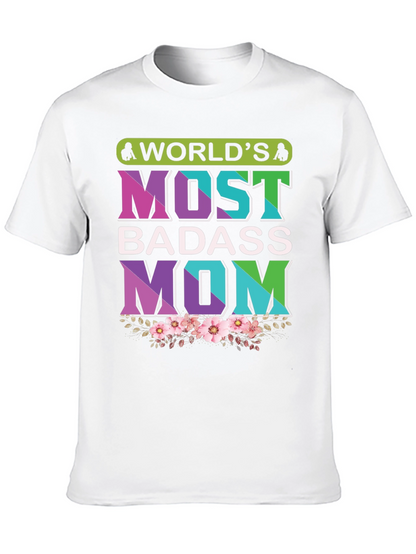 Worlds Most Badass Mom T-Shirt