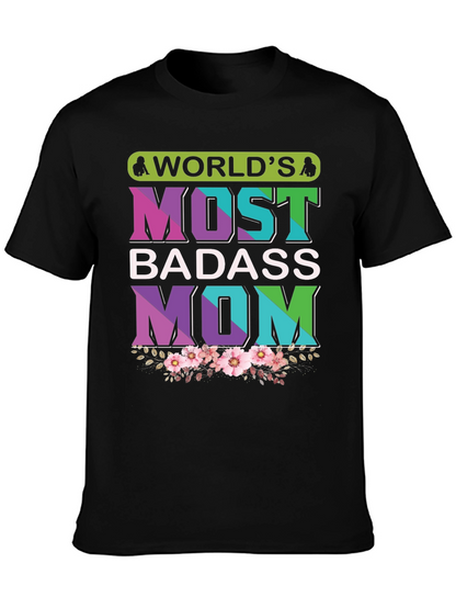 Worlds Most Badass Mom T-Shirt