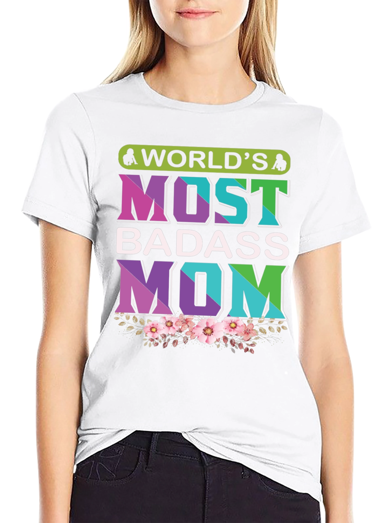 Worlds Most Badass Mom T-Shirt