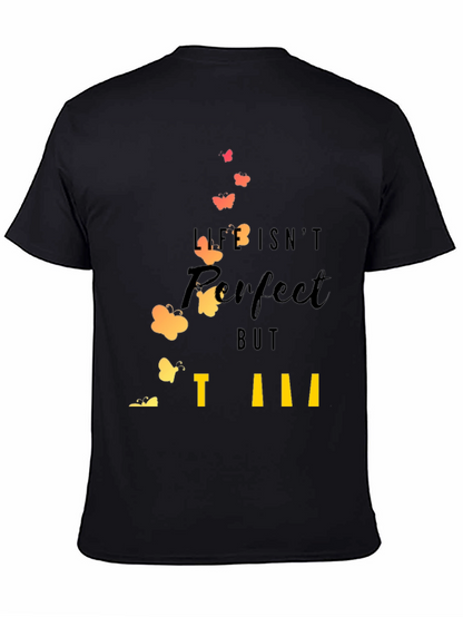 Life Isnt Perfect T-Shirt: Inspirational Butterfly Design