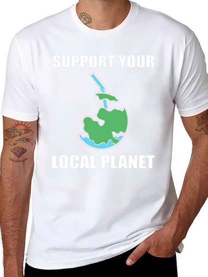 Support Your Local Planet T-Shirt