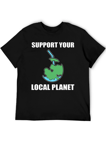 Support Your Local Planet T-Shirt