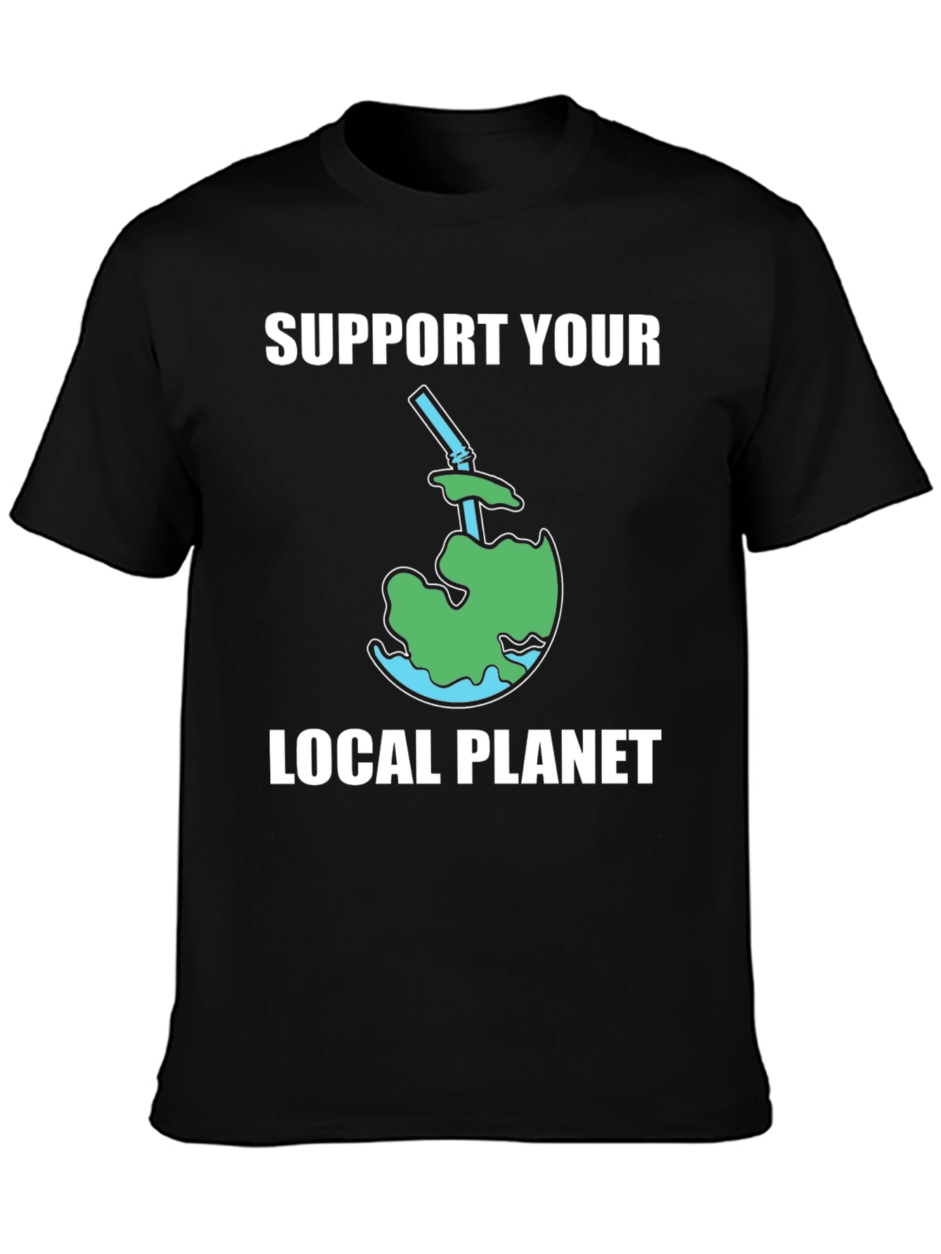 Support Your Local Planet T-Shirt