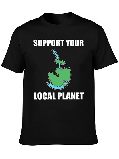 Support Your Local Planet T-Shirt