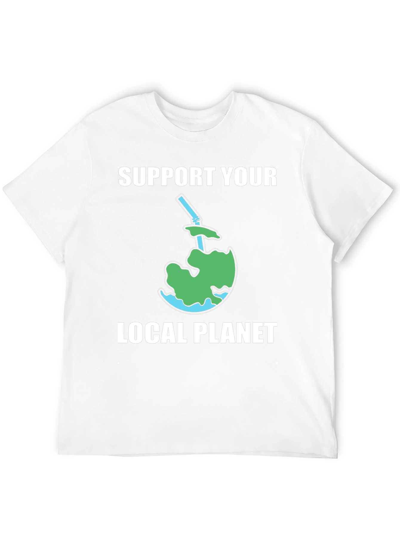 Support Your Local Planet T-Shirt