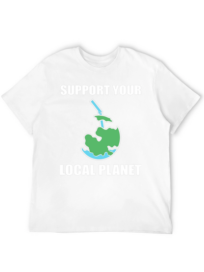 Support Your Local Planet T-Shirt