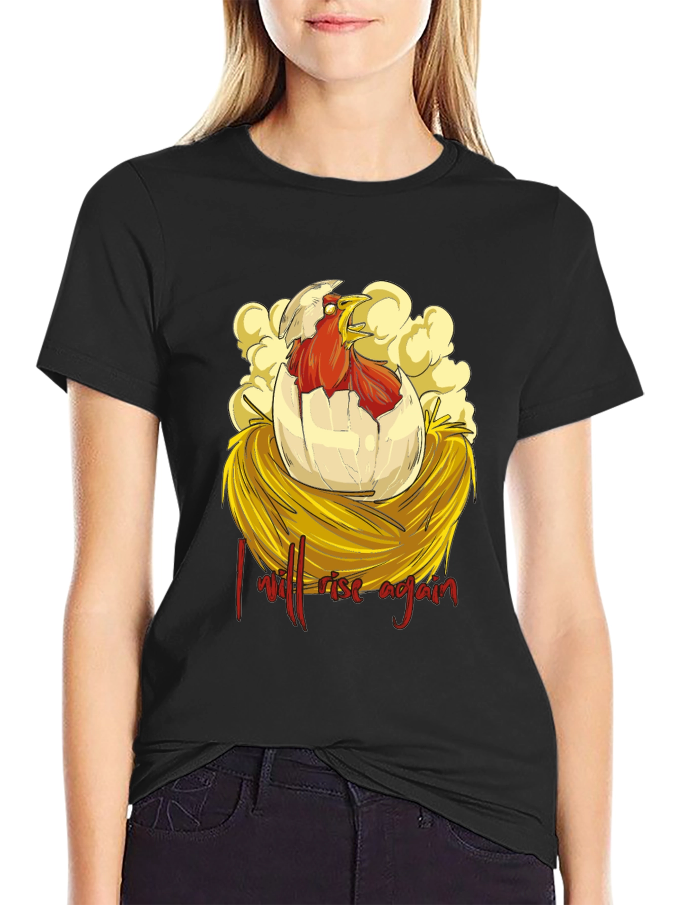I Will Rise Again Chicken T-Shirt