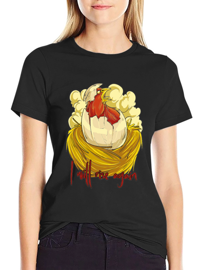 I Will Rise Again Chicken T-Shirt