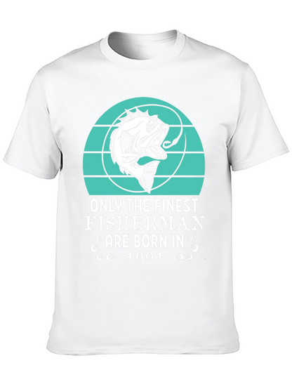 Finest Fisherman Born in 1001 T-Shirt