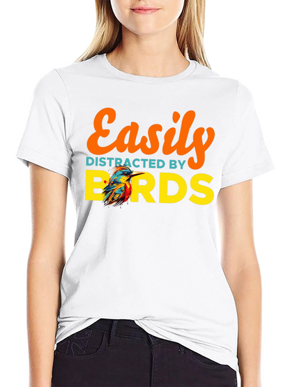 Easily Distracted By Birds T-Shirt