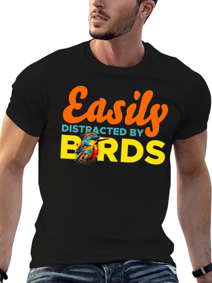 Easily Distracted By Birds T-Shirt