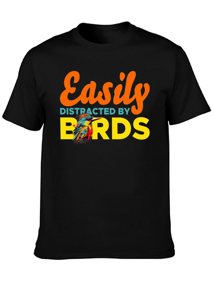Easily Distracted By Birds T-Shirt