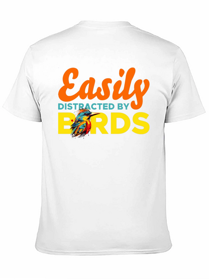 Easily Distracted By Birds T-Shirt