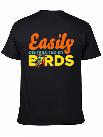 Easily Distracted By Birds T-Shirt