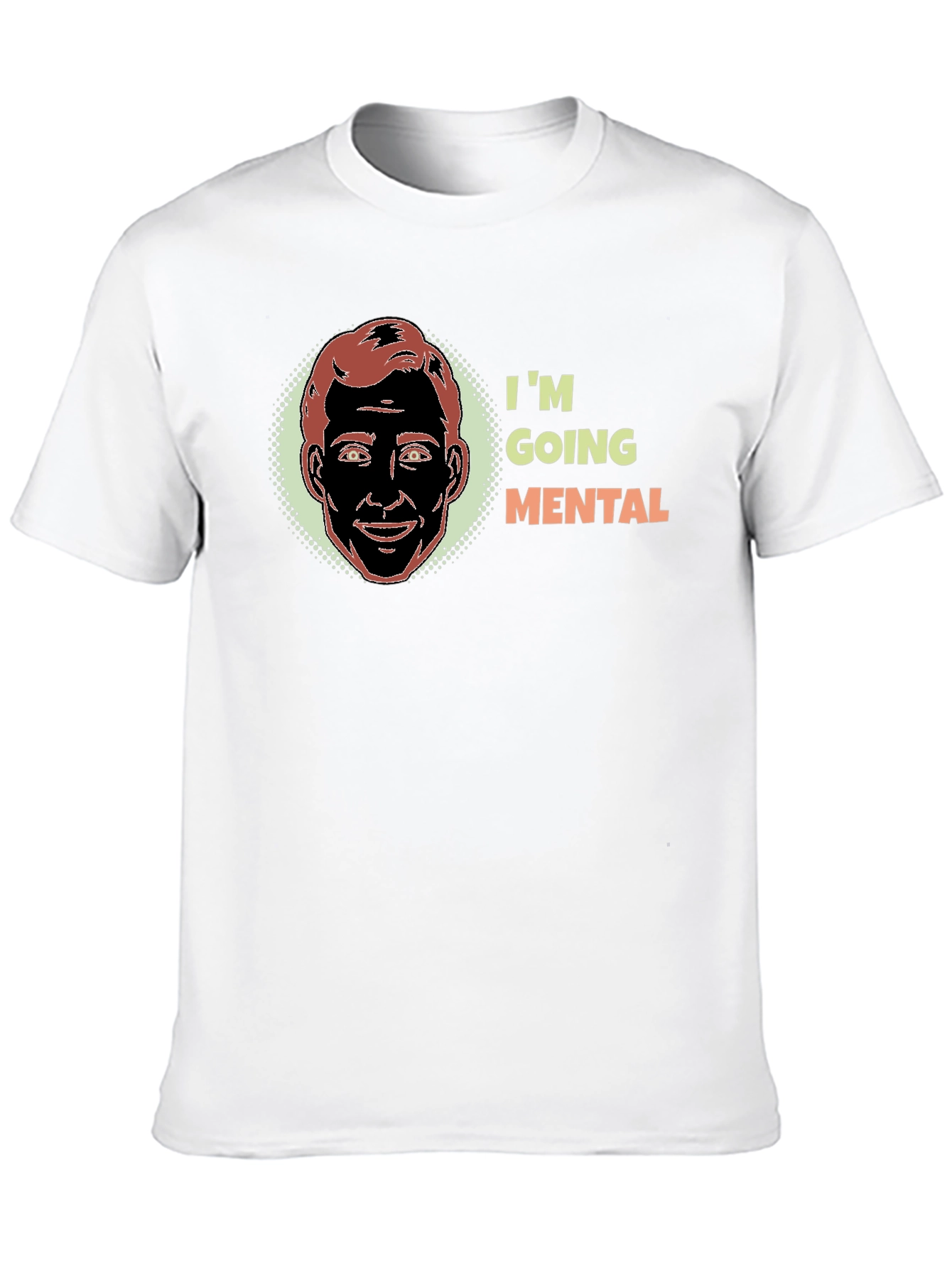 Im Going Mental Graphic T-Shirt