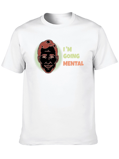Im Going Mental Graphic T-Shirt